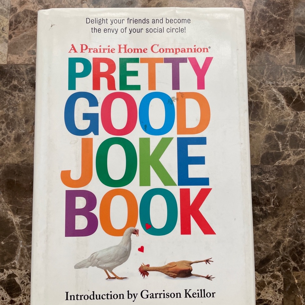 A Prairie Home Companion Pretty Good Joke Book — White Multicolor Cover